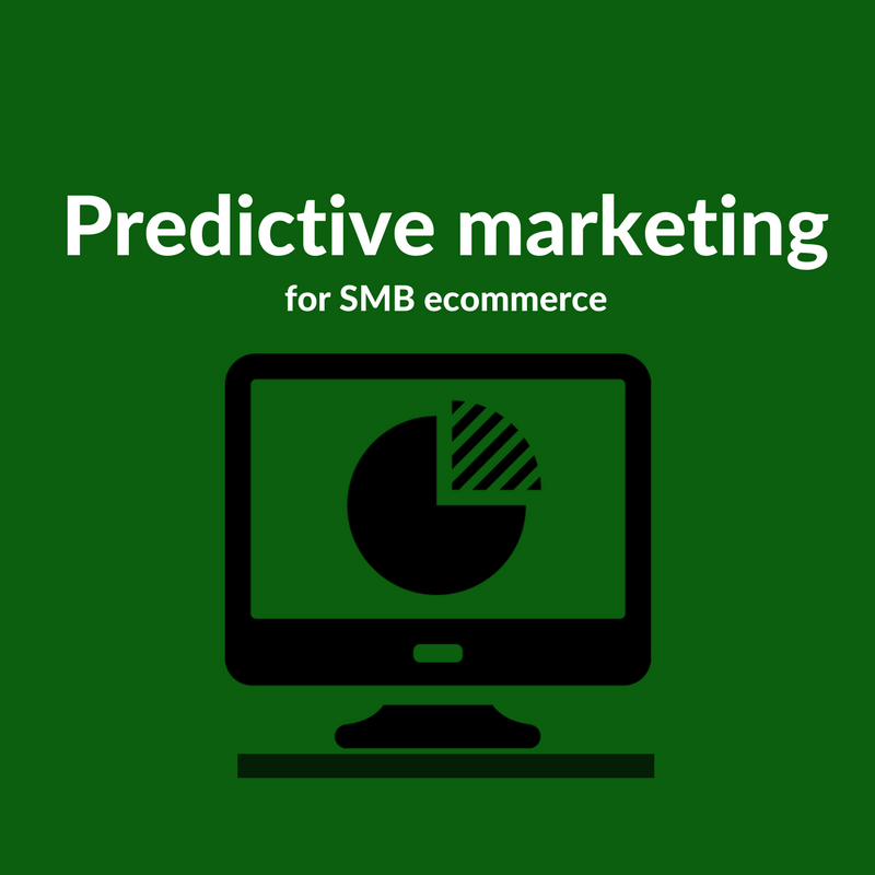 Predictive marketing for SMB ecommerce