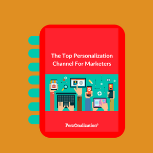 E-Book Cover: The Top Personalization Channel For Marketers