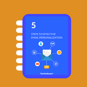 E-Book Cover: 5 Steps To Effective Email Personalization