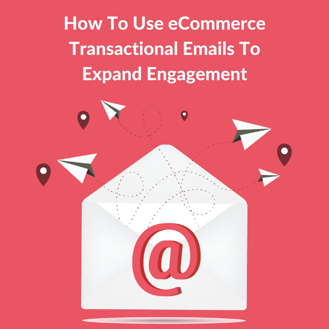 Ecommerce transactional emails are exceedingly significant for online businesses because you can utilize them to inconspicuously expand engagement.