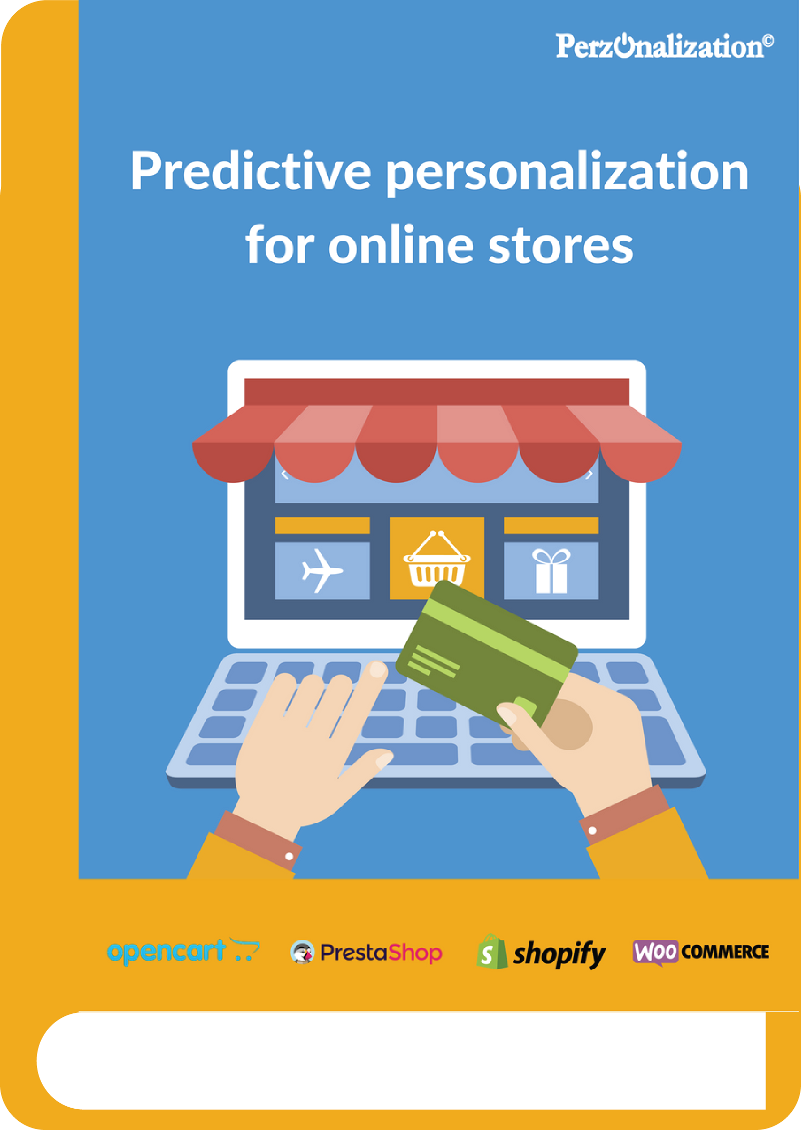We know that it’s hard to run a small business especially if it’s an online store. A predictive personalization app for your online store may be the solution to your problems! If you are running an OpenCart, PrestaShop, Shopify or WooCommerce store, this eBook is for you!