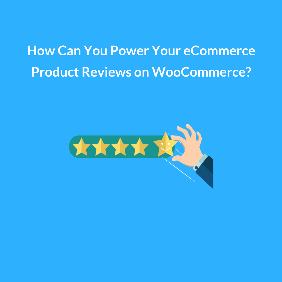Installing a Woocommerce customer reviews plugin will be extremely important for your store in terms of boosting conversions and gathering shopper insights.