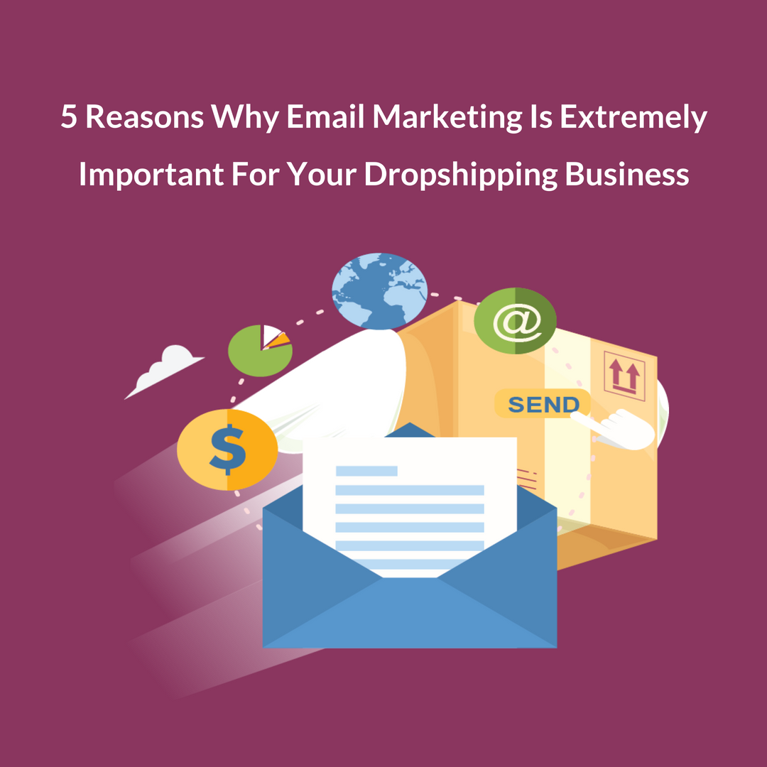 Dropshipping Email marketing is also a way to find out what your customers want, which in turn give an idea on what to order as your dropshipping items.