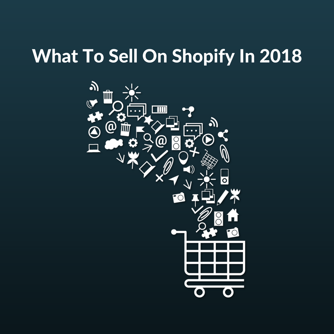 Understanding each of the eleven opportunities explained in this article should get the ball rolling and help you find what to sell on Shopify.