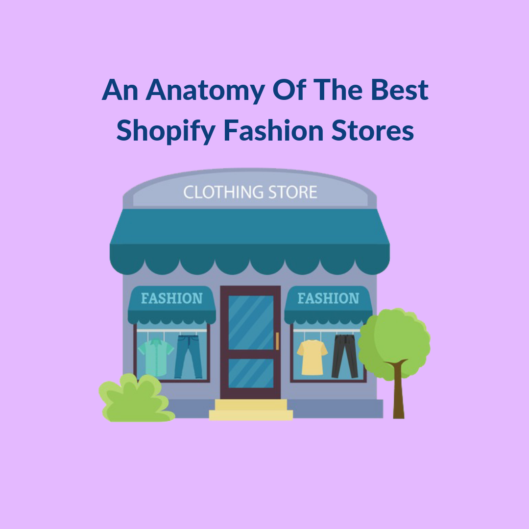 The fashion industry is volatile and running and sustaining a fashion eCommerce store can be elusive. The best Shopify fashion stores are defined by their aesthetics, customer experience and mobility. Irrespective of the size of business, the best Shopify clothing websites have some common attributes which sets them apart from their competition, and help them gather the much-required traction. Some important attributes of the best Shopify fashion stores The leading Shopify fashion stores – Have strong product descriptions that complement their product Have visually appealing product photography Consistently introduce new products Have their website aligned to their brand Engage with their customers through different marketing channels Encourage and include user-generated content as a part of their marketing effort Understand their customer and what they need Have a smooth checkout process Have a minimalist and uncluttered design Have social media integration on their page The best Shopify fashion stores – Few key takeaways Read through this list of some exemplary fashion eCommerce websites and Shopify clothing stores to understand what they did right. ASOS For ASOS, their primary target audience is the student community, which they beautifully depict on their Shopify apparel store, and that’s the first thing that grabs your attention. The store is also integrated with social media buttons, placed at the bottom of the page. Rebecca Minkoff Speaking of creating communities and engaging with target audiences, Rebecca Minkoff has done a commendable job. The company created a community of like-minded people centered around strengthening and empowering their customers. The website is minimalist with a lot of white space and it has a certain charm to it. The company also uses a lot of user-generated content. FashionNova Apart from introducing 500 new styles consistently every week, Fashionova has this unique way of luring their customers by offering them a discount. The control lies totally on the shoppers. Customers can avail up to 30% discounts on their purchases every time they spin the wheel. Not only does this increase purchase likelihood, it also increases the lifetime value of customers. The Shopify fashion eCommerce platform on which FashionNova is built allows the store to directly sell on Instagram, which proved to be one of the crucial success factors for this Shopify apparel store. Through social media, FashionNova is able to establish long- lasting relationships with their target audience. Chubbies Chubbies, the shorts and swimwear Shopify fashion store, has always been a brand conscious apparel eCommerce store. Everything, starting from their brilliantly chosen words, to the images on their website aligns directly with what they do. On the other hand, their patriotic spirit has garnered the attention of the military community who are seen wearing ‘Chubbies ‘MERICAS shorts. Sir This Shopify clothing website landing page is big, bold and eye-catching. Their photography is nothing short of serene, and yet minimalist. The primary focus of the homepage is amazing photography showcasing their products, with a link to the Instagram shop as you scroll down. The company tells a story through their photography, which allows the customers to imagine owning these products. Rothys Rothys is another Shopify fashion store which, with the help of its mere website design eliminates every conversion optimization bottleneck. You will instantly fall in love with the minimalist and uncluttered homepage and they have an entire page dedicated to Shipping and returns policy, taking away any ambiguity that might arise in the shoppers’ mind. They have also proudly showcased the fact that they craft their shoes from recycled plastic bottles. Customers will instantly be impressed with this environmentally conscious side of a fashion house. Taylor Stitch Taylor Stitch launched its Shopify fashion store in 2010 and sells custom and tailored menswear. Their goal is to make the common man afford sophisticated dressing. This Shopify store is high on user-generated content, encouraging their customers to share their individual stories. The amazing stories shared by their customers are featured on their website, and within 3 years of their inception the company made an estimated $1.5 million in sales. Helm Boots Look at how this Shopify fashion website creates an urgency by being loud and clear that they have just made 80 of this particular shoe called “The Adreon”. This is an amazing way to stay in the customers’ mind, because they know they need to hurry if they want to get their hands on these pairs of shoes. There is also a “Get 50% off” at the top of the page, which when you drag down says something like this. So, the lucky customer not only gets to wear a pair of limited edition shoes, but also signs up for a 50% discount. Everyone is happy. Marc Wenn We all know to what lengths an efficient email marketing campaign can go to establish an eCommerce store as a trusted brand. For this Shopify fashion store, it was no different. All products for this store are designed by Marc Wenn. So when he personally emailed the first 100 customers to say “thank you”, it did wonders for this e-shop. Khara Kapas Khara Kapas means “pure cotton”. This Shopify clothing store sells cotton hand-made boutique clothing. Earthy patters, pastel shades are exquisite prints are some of the characteristic features of Khara Kapas products – and these are reflected beautifully on their homepage. Nature is a big part of the imagery for this site and they proudly demonstrate that throughout their website. Pura Vida Bracelets Pura Vida is an eCommerce store which is not just about selling. The brand likes to support different charities, and that is what resonates with their target audience. A report states that 90% of Americans trust brands which support greater causes than pure selling. Pura Vida has made a name for itself by associating itself with some mission-backed goals centered around charity, as you can clearly see in one of their product collections, which is called the “Charity Collection” They also tell an amazing story about their constant endeavor to uplift and encourage local artisans and supports causes such as Cancer and Environmental awareness foundations Vrai and Oro Vrai & Oro very tactfully takes away the pain of paying a lumpsum amount for expensive products. Luxury products often entail spending huge sums of money, which make it nearly impossible to always shop for these products. Keeping this mind Vrai & Oro have incorporated their own payment plans to increase sales and allow any customer to buy the product of their choice without hesitation. This strategy has led them to earn $2 million in annual recurring revenue. This kind of a thing becomes all the more easy with a Shopify eCommerce platform as the latter allows you to use some of the best financing and payment plan providers like Affirm or Partial.ly. Each of these can be easily integrated directly with your online store, and automatically made to generate different payment plans for customers to choose from. Unconditional As the name suggests, the Unconditional Shopify clothing store website is both edgy and relaxed. Its eye-catching nonetheless. The homepage instantly makes you want to look further and you scroll down, you will see their latest collections neatly showcased. When you click on a product, you are redirected to the product detail page where you have the option to share it on a social media page. BlackMilk BlackMilk is a classic example of a website which can be colourful and yet appealing. Every thing about this website speaks adventure, fun and happiness which instantly clicks with their customers. Their collections are sometimes focused on exciting prints inspired by Disney heroes which will immediately resonate with a certain section of people. GymShark GymShark is a UK based and one of the fastest growing and brands in fitness. They manufacture fitness apparel and accessories. GymShark really has its social media game plan in place with 3 million highly engaged social media followers and customers in 131 countries. The brand is barely only 6 years old and the website clearly says that it is here to stay. Their free return policy (within the UK) and free next day shipping for purchases over £50 runs as a ticker at the top of the page and it’s difficult to miss it. Herschel This Shopify clothing website was started in 2009 and has now grown to gain international recognition for its accessories which are produced locally with a focus on attention to detail. When you open their website, the video on their banner features Holiday Gift guide ready for you to click. There’s no way you can ignore this. When you click on one of the three options, it takes you to a page full of amazing gift ideas across different categories like travel, essentials, outdoor and much more. It makes the buying journey of the customer easy and quick. WP Standard WP standard is a classic example of how a minimalist design can go a long way in establishing your brand as a trusted one. Beautiful product photography against a mundane background is what makes this website stand out. This kind of a design immediately appeals to the tech crowd which also happens to be a major target audience for this Shopify fashion website. Biko You’ll just find four navigation options on Biko’s Shopify fashion store. Coupled with them are tons of product photography, making it a minimal website. Products are highlighted clearly which drive users to the purchase path. Hardgraft Set against a grey background, Hardgraft’s website is sophisticated, elegant and sleek. The background is what sets it apart from its competition. The main menu drops down on the center of the page which gives you the product categories. The product Quick View is smart, giving an approximate price across colours and dimensions of a particular product, which is convenient for the shopper because he knows what to expect. Twelve Saturdays The Twelve Saturdays website is a unique combination of monochrome and subtle colours which sets this fashion store apart from the rest. There is tons of texture and creativity in their website. William Abraham The William Abraham website uses black as a background which helps it to showcase its products prominently, while taking a giant leap at using black as a vantage point for them. LIBAS Libas has been providing trend-led fashion and has grown into this hugely popular fashion eCommerce store in the recent years. This brand doesn’t shy away from the spotlight with its colourful banners and photography. With several products dropping on their website regularly, they have been able to organize their product page pretty well, which is uncluttered and clean. Conclusion The eCommerce industry has opened up the floors for fashion start-ups to make a name for themselves in this ambitious space, making the competition fierce but rewarding. With a platform like Shopify, you not only sell products but also sell an art form, style, design, and atmosphere. The best Shopify fashion stores require not only a sense of design and aesthetics, but also an intelligent copy, easy navigation, anticipation and resolution of user pain-points, and not to mention the knowledge of how it can be optimized for conversion. The above-mentioned examples of Shopify fashion stores are steamrolling the competition and can prove to be your inspiration for your next fashion eCommerce store.