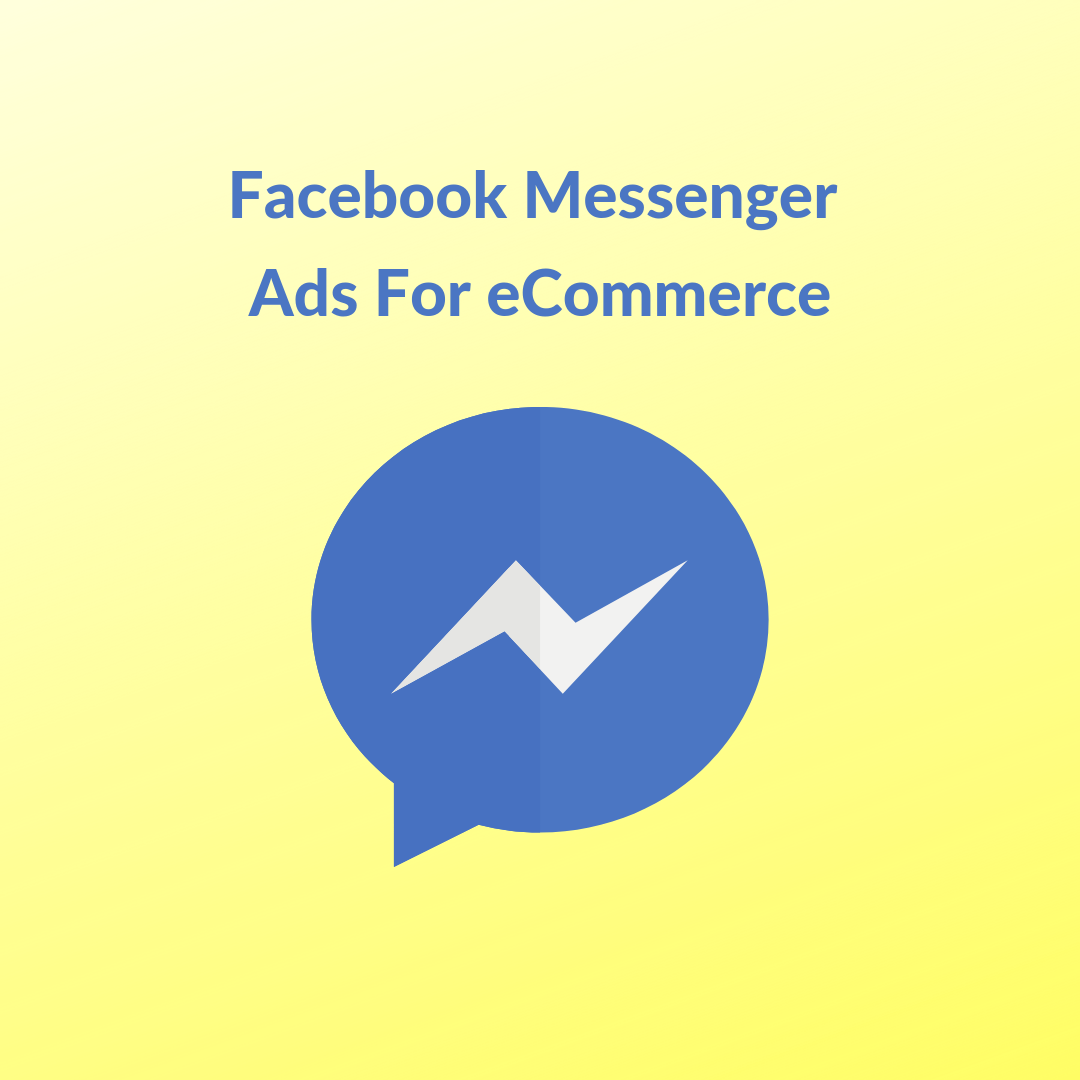 Messenger ads on Facebook is an important channel used by online retailers to interact with their prospective and current customers.
