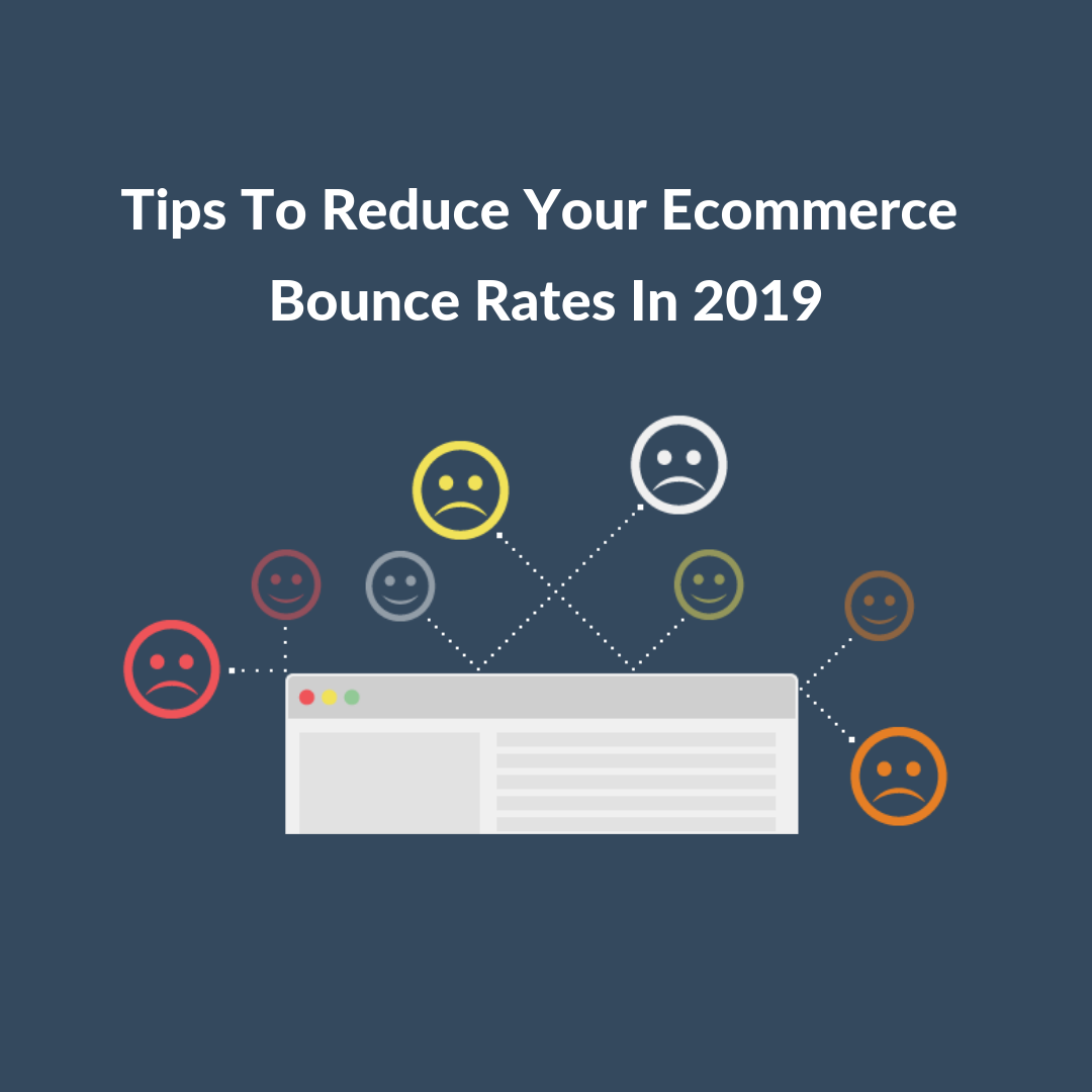 eCommerce Bounce Rates represents the percentage of visitors who enter the site and then leave, instead of navigating to other pages of the website.
