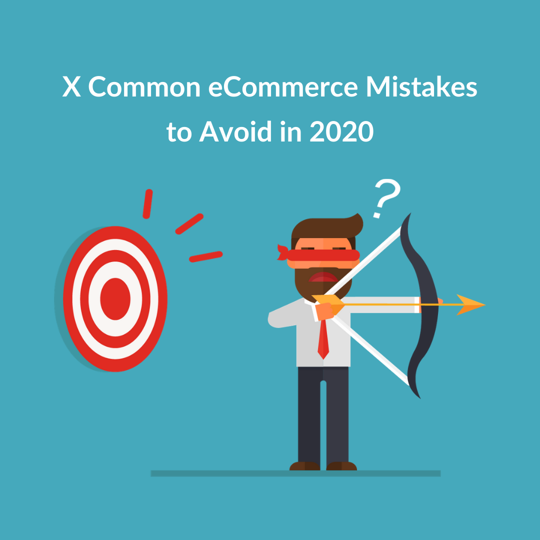 As long as you avoid these top ten common eCommerce mistakes we have listed in this article, you will surely prosper in the eCommerce business.