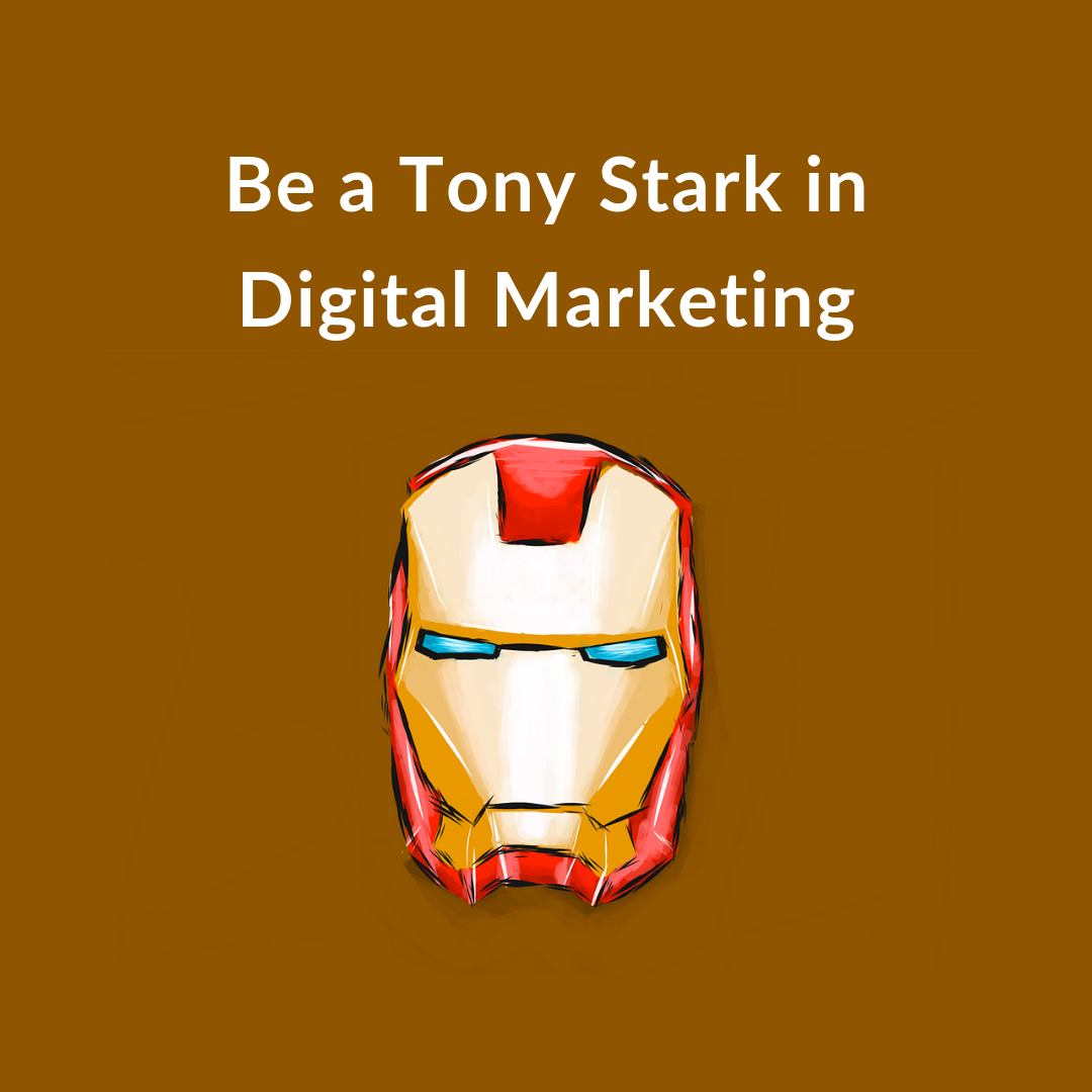 Tony Stark is a powerful business owner and superhero. Wouldn’t you love to be like him? Discover what you can learn from Iron Man about digital marketing.