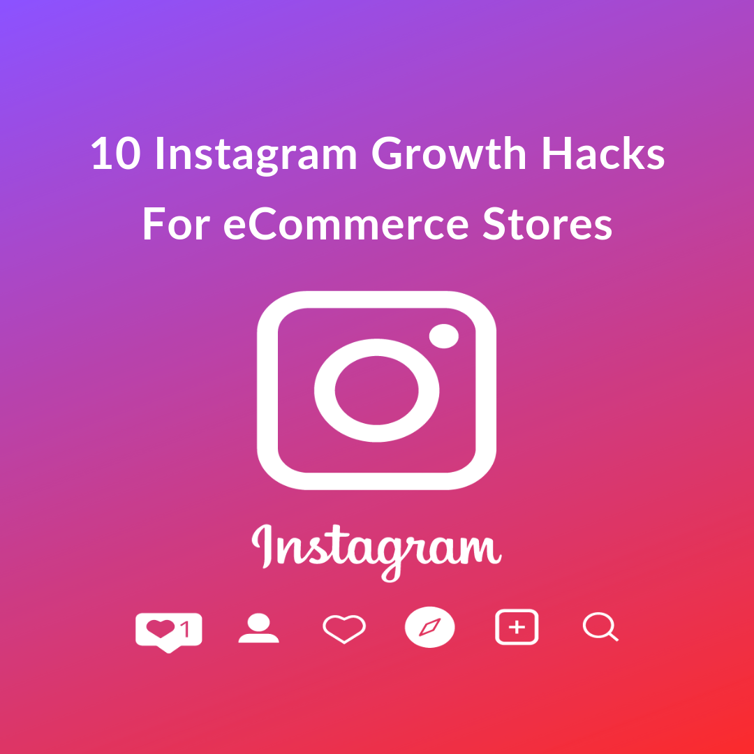 10 Instagram Growth Hacks For eCommerce Stores - Perzonalization
