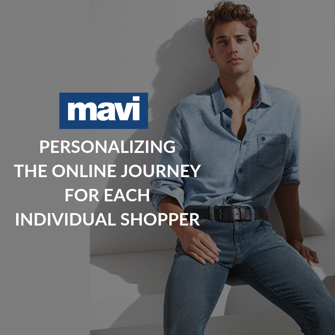 Mavi, globally recognized and highly successful lifestyle brand, is personalizing the online journeys for its shoppers with Perzonalization.