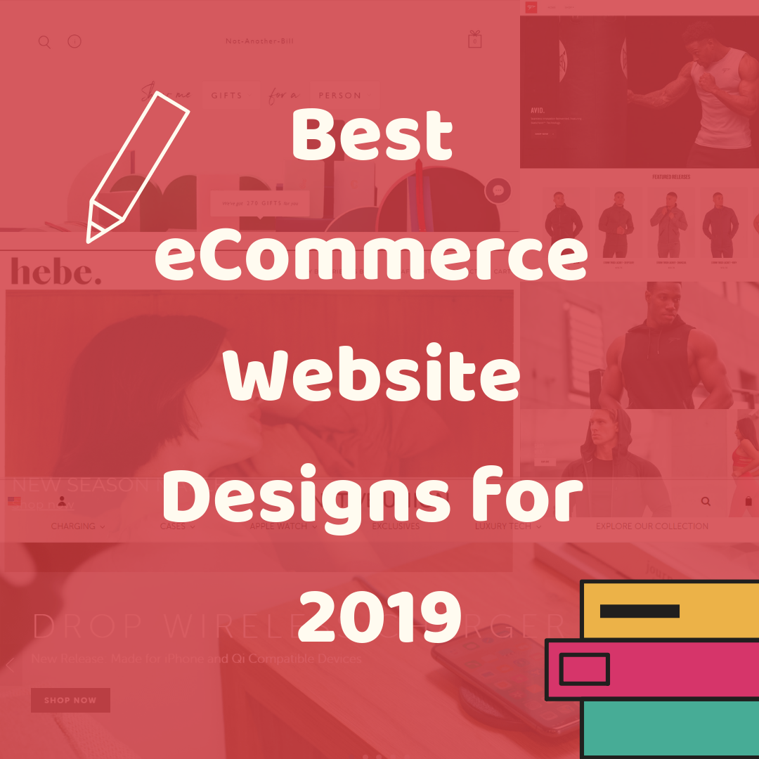 We believe that these eCommerce website designs for 2019 in this post, will be a great source for you to create your own eCommerce business.