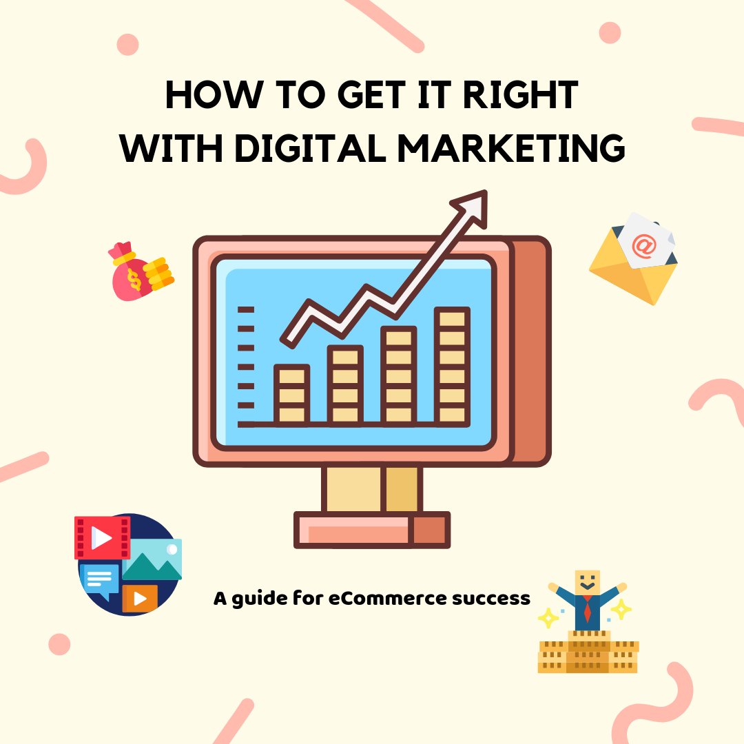 How to get it right with digital marketing is not an easy question to answer. This article will be the light in this dark tunnel of digital world.
