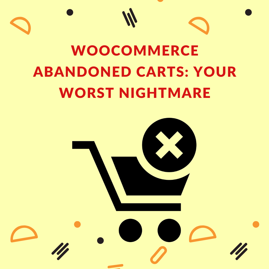 In this post, we have talked about the proven ways to bring down WooCommerce Abandoned Carts rates without renovating your online store