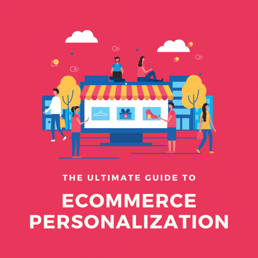Personalization The Ultimate Guide to Boosting Sales
