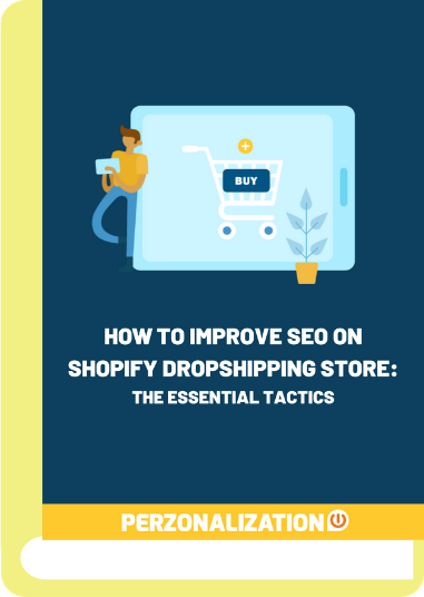 There’s a considerable amount of effort that goes into SEO. This article is listing the tactics on how to improve SEO on Shopify dropshipping store.