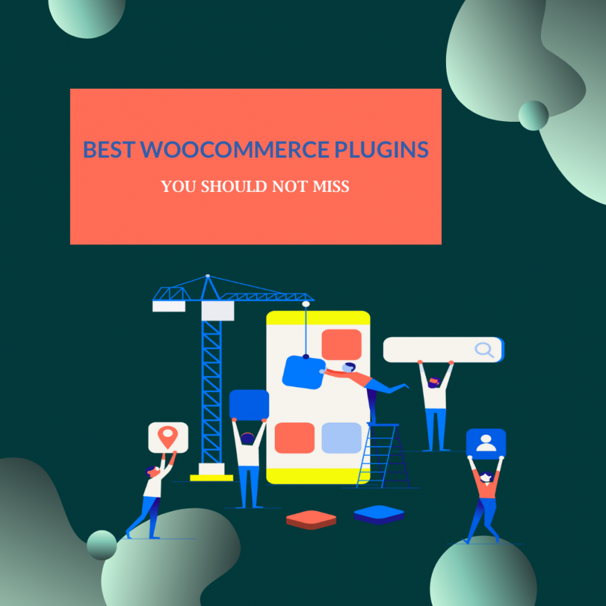 Best WooCommerce Plugins You Should Have In 2022