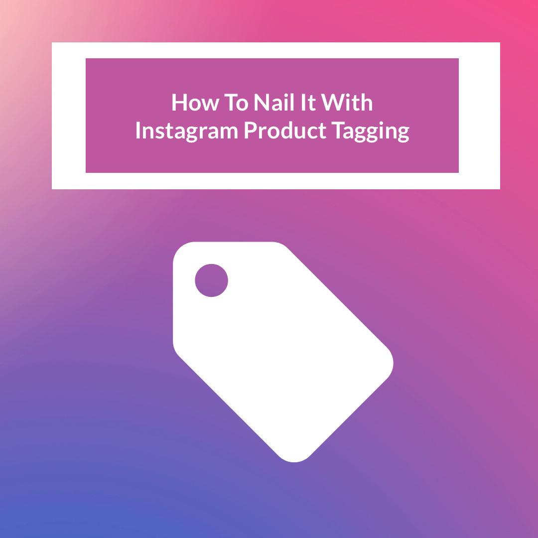 Instagram product tagging gives you the opportunity to go creative with your product tags and Instagram Shoppable posts to reach out to your consumer base.