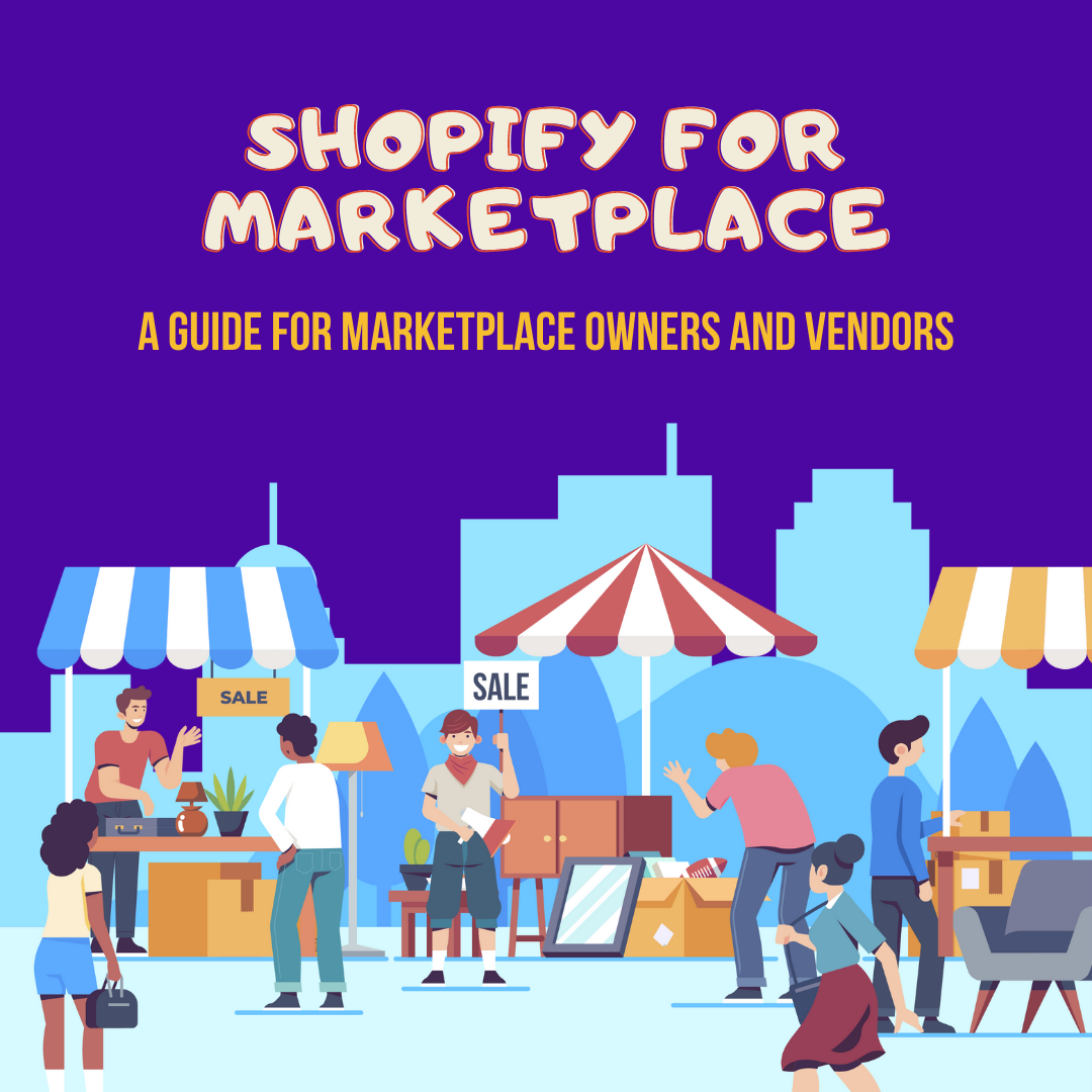 Interested in marketplaces? Shopify serves marketplace owners and sellers. Learn how to use Shopify for marketplace creation/integration in this post!