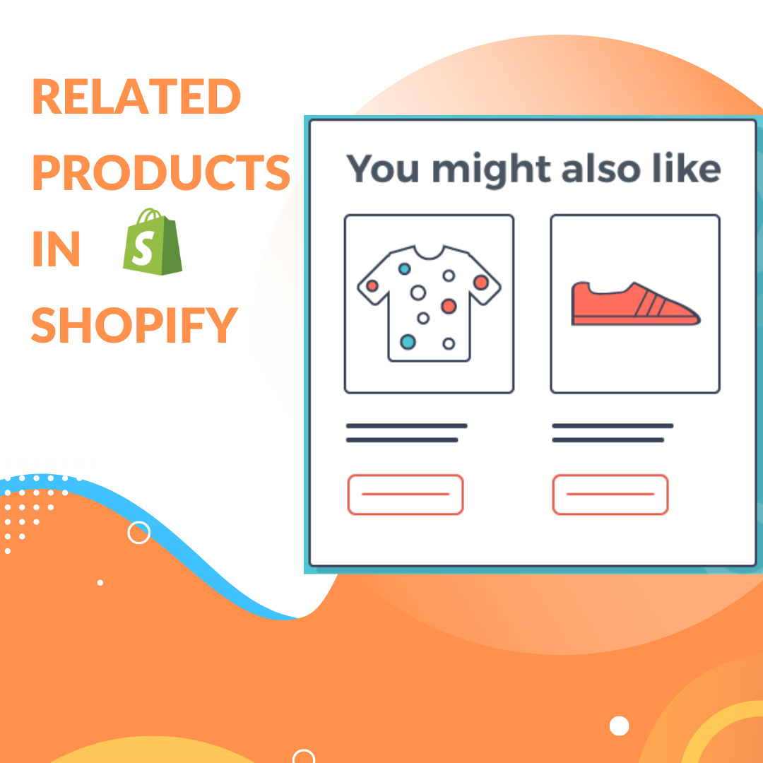 Related Products In Shopify